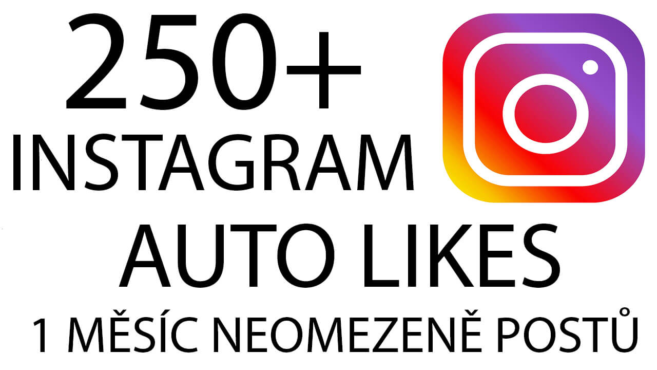 250+ Instagram Auto Likes - Neomezeně postů na měsíc