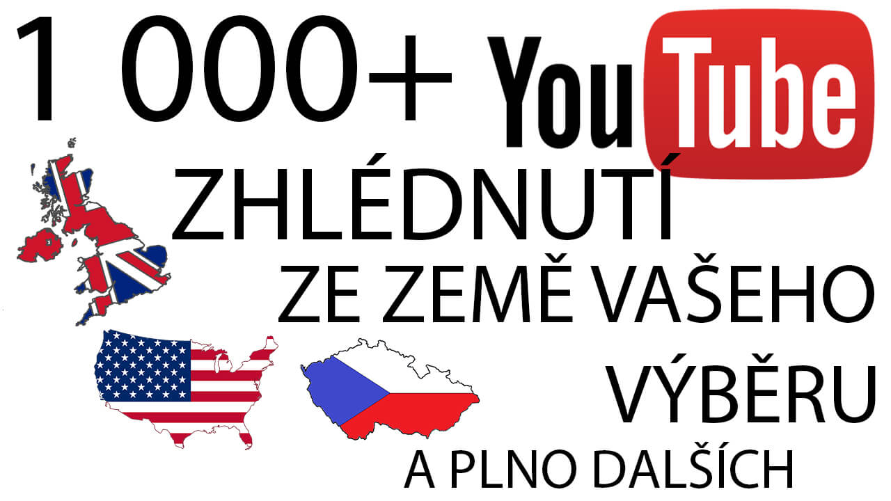 1 000+ Youtube zhlédnutí ze země vašeho výběru! 