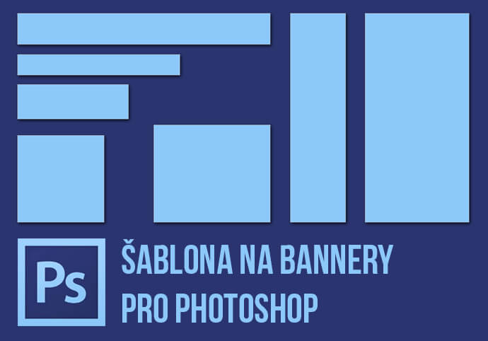 Šablona pro tvorbu bannerů v *.psd (Photoshop)
