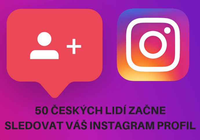 50 českých sledujících na váš Instagram účet