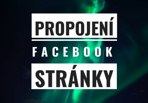 Propojení FB Business Manageru s Facebook stránkou