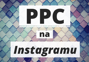 Správa reklam na soc. sítích = Facebook + Instagram + TikTok