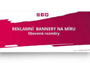 Reklamní bannery, Banner pro soc. sítě, Rollupy, samolepky..