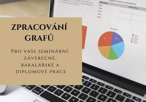 Zpracování grafů a tabulek - pro vaše nejen školní práce