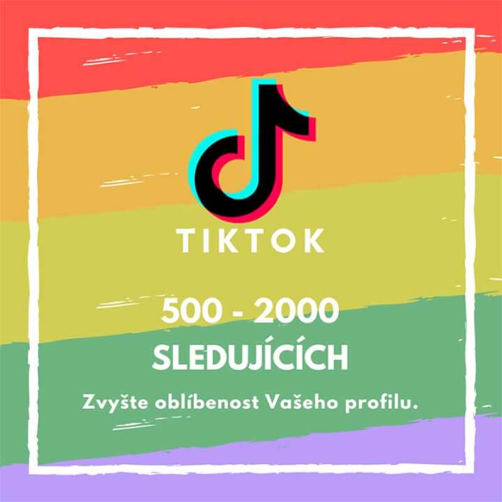 500 až 2000 sledujících na TikToku + LIKES Zdarma