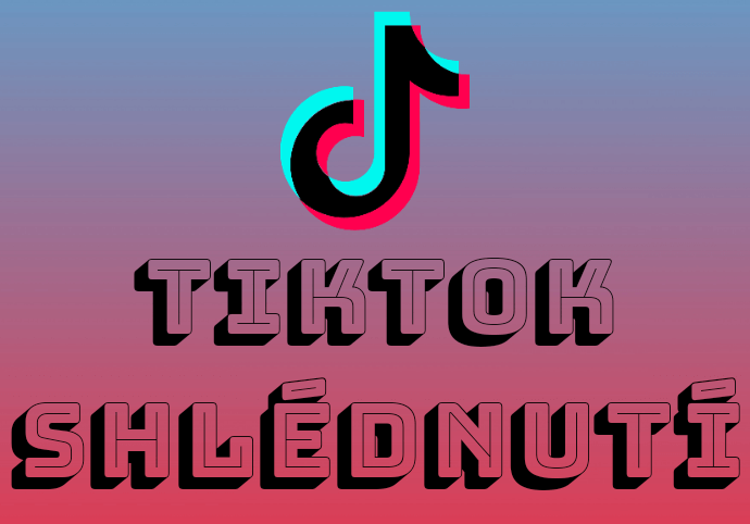 TikTok shlédnutí