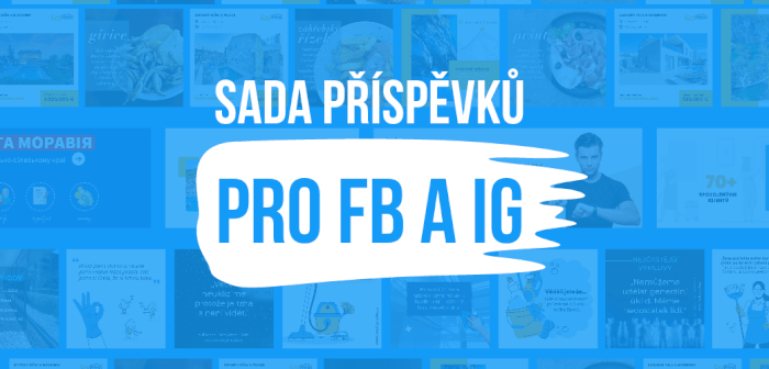 Sada bannerů (příspěvků) pro sociální sítě FB a IG