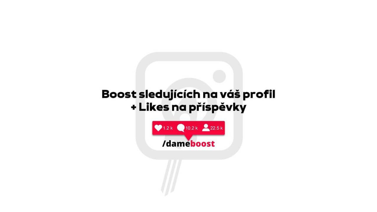 Boost sledujících na váš profil + Likes 