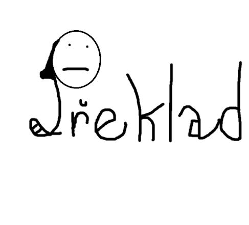 Překlady textu AJ->ČJ ČJ->AJ, přepis a kreativní texty