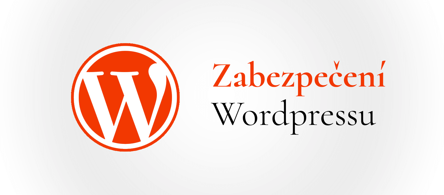 Zabezpečení Wordpressu