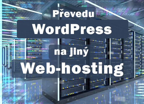 Převedu WordPress na jiný hosting se vším všudy
