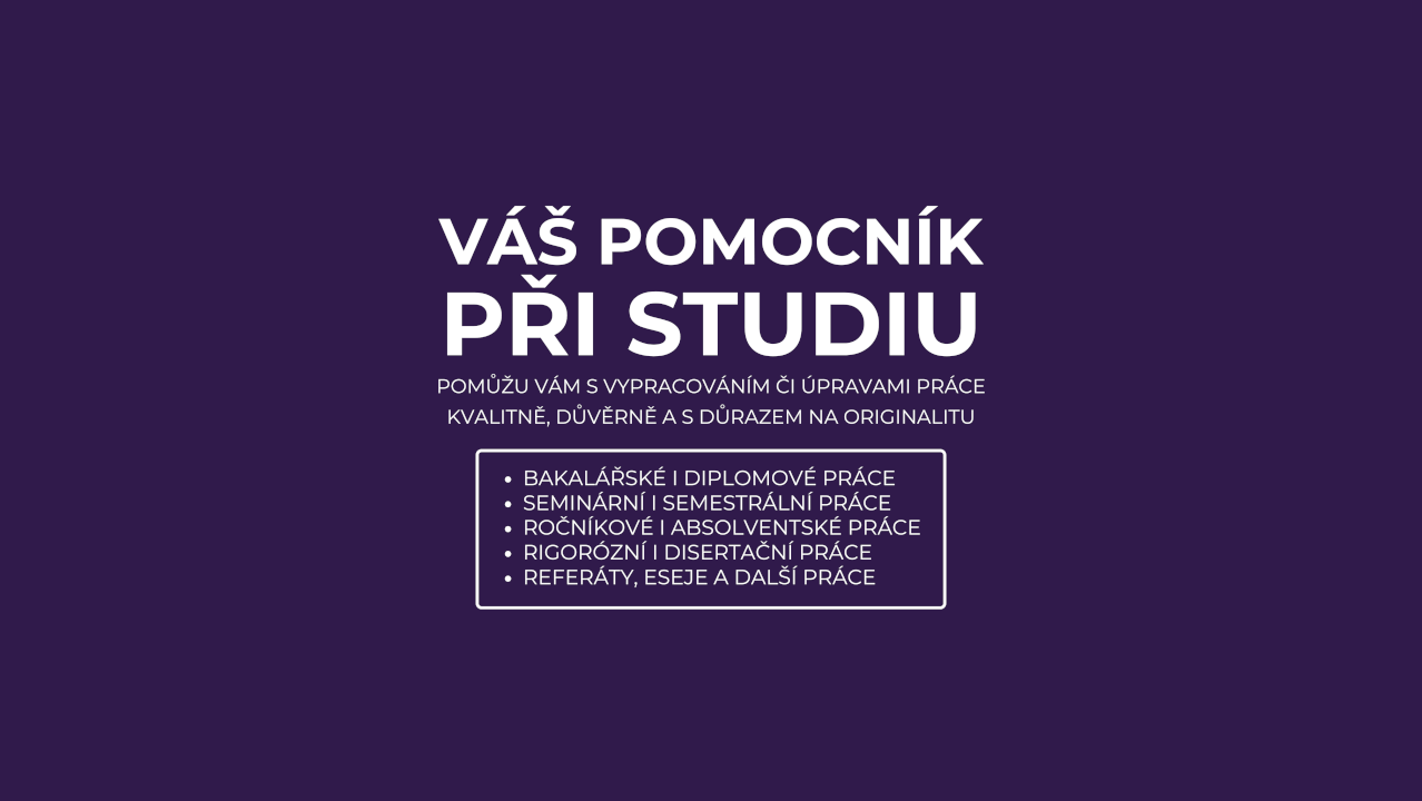 Podklady pro bakalářské, diplomové, seminární i jiné práce