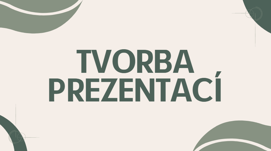 Poutavé prezentace, které zaujmou na první pohled