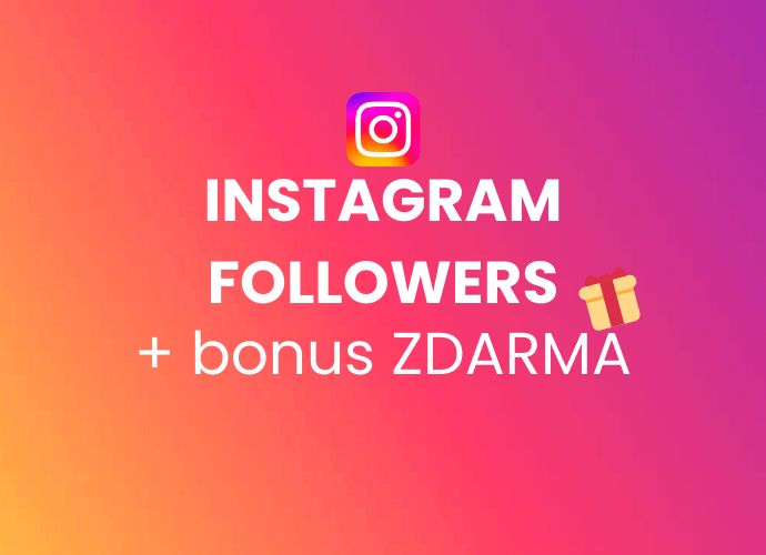 Instagram 1 000+ sledujících/followers + bonus ZDARMA