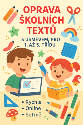 Nabízím opravu textů, diktátů a školních úloh pro děti (1.–5