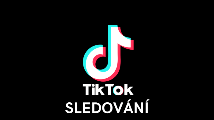 TikTok - Sledovanost