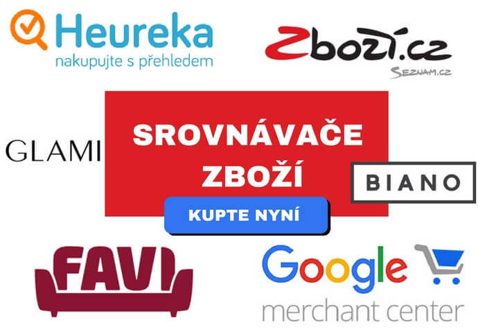 Srovnávače zboží - Heureka.cz / Zboží.cz / Google nákupy